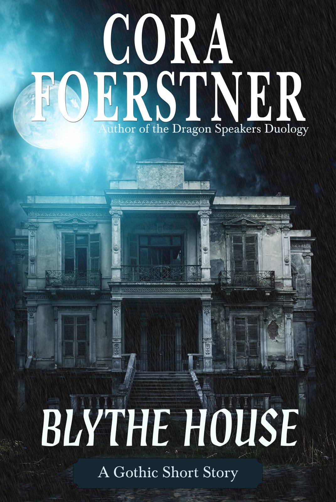 Blythe House (A Gothic Short Story)