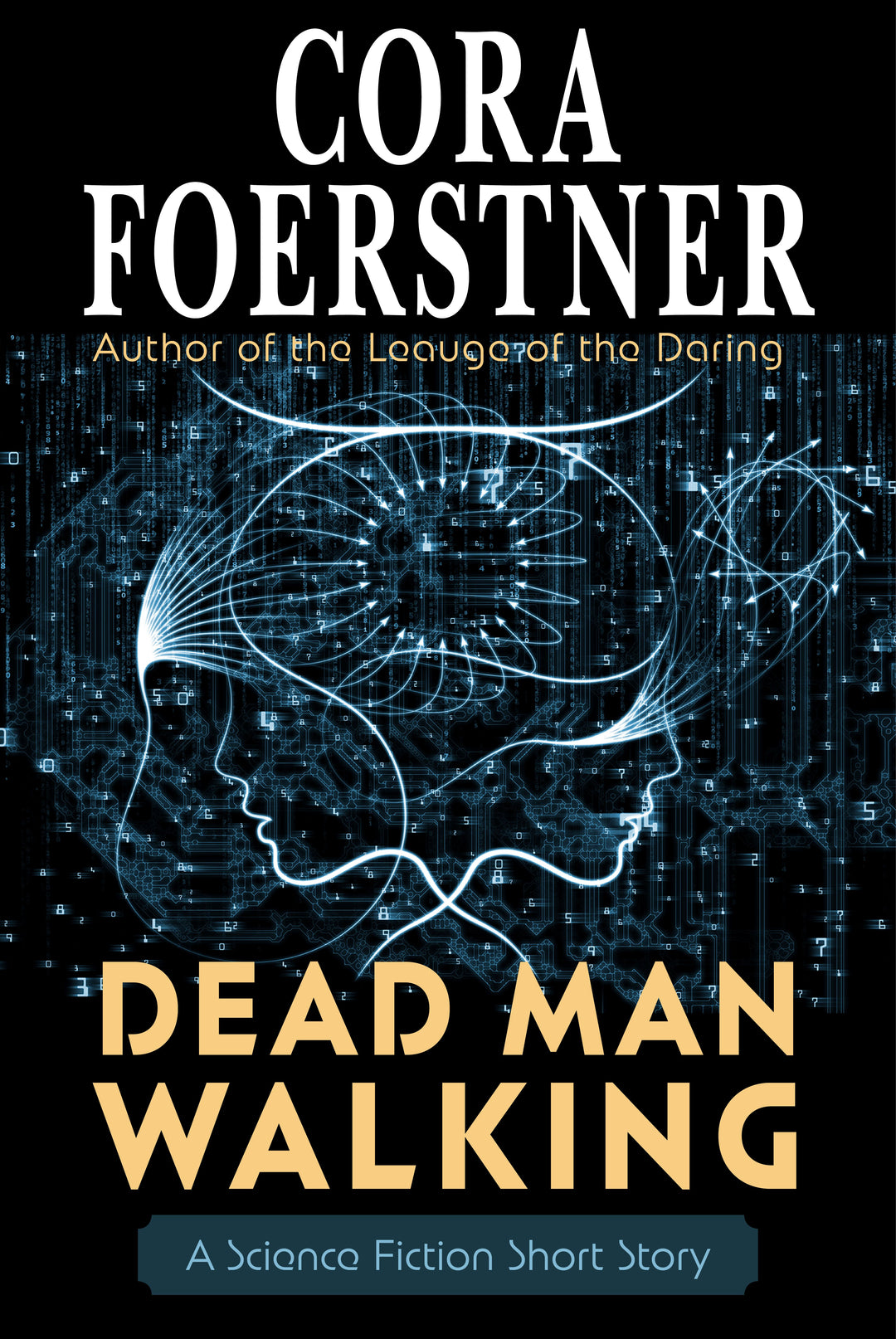 Dead Man Walking (A Science Fiction Short Story)