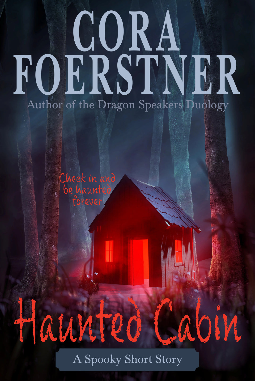 Haunted Cabin (A Spooky Short Story)