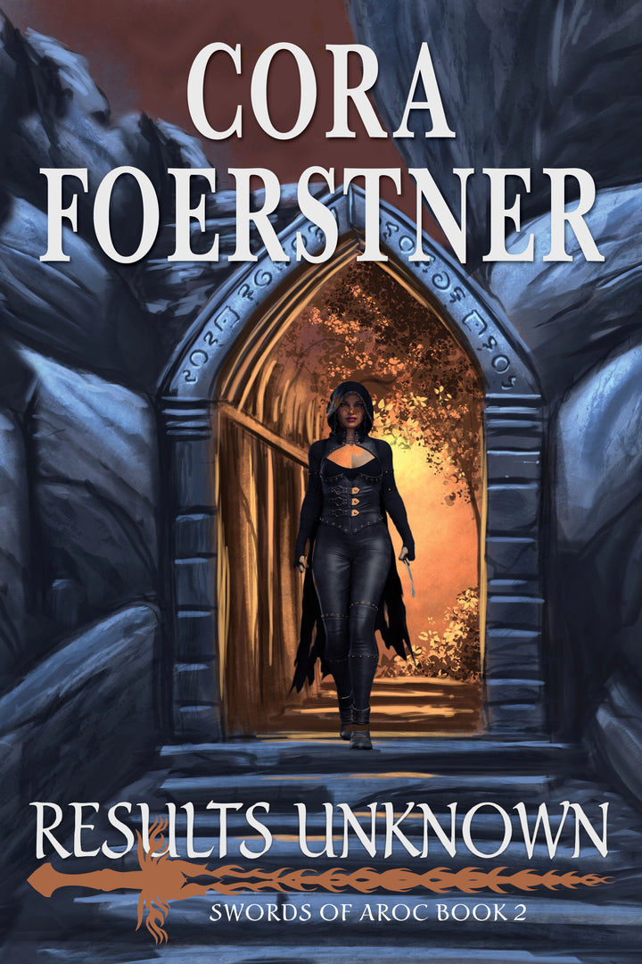 Results Unknown (Swords of Aroc Book 2)