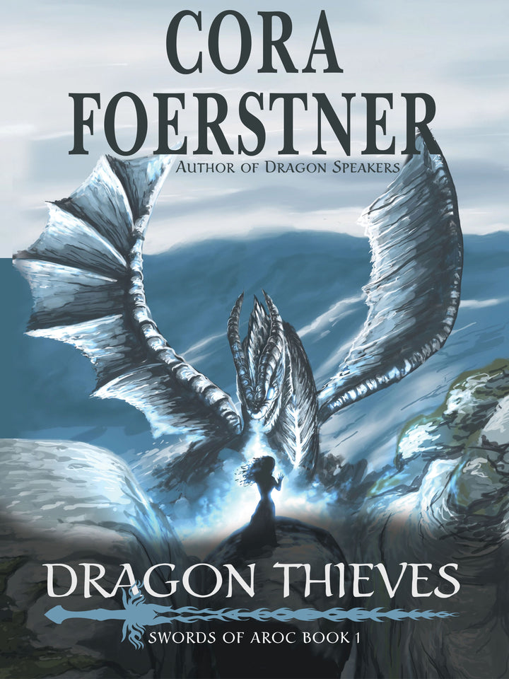 Dragon Thieves (Swords of Aroc Book 1)
