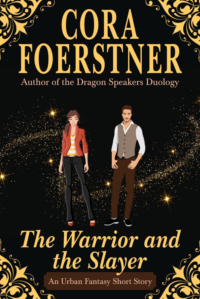 The Warrior and the Slayer (A Fantasy Short Story)