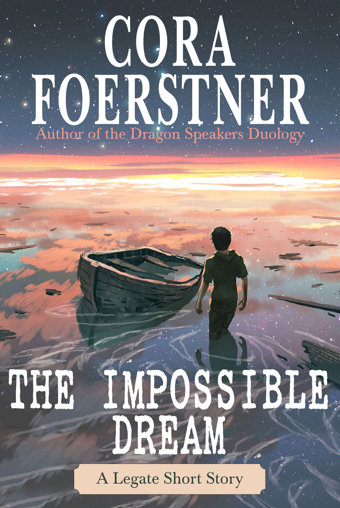The Impossible Dream (A Legate Short Story)