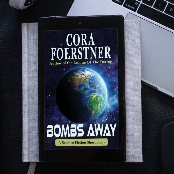 Bombs Away (A Science Fiction Short Story)