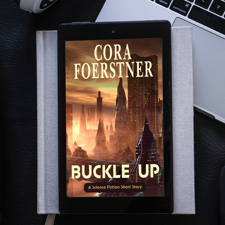 Buckle Up (A Science Fiction Short Story)