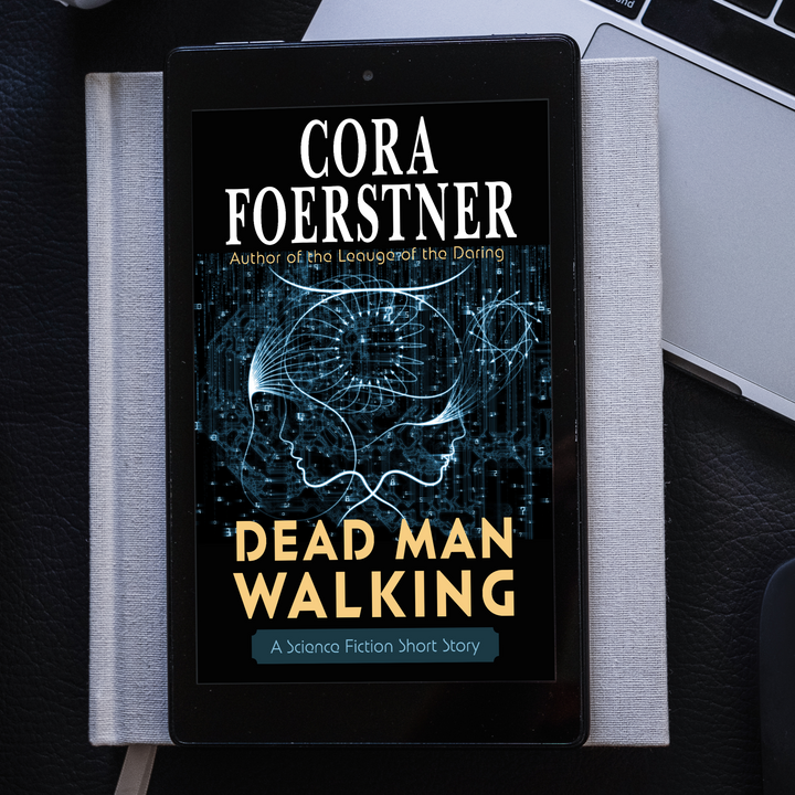 Dead Man Walking (A Science Fiction Short Story)